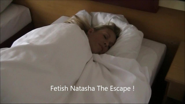 Fetish Natasha The Escape