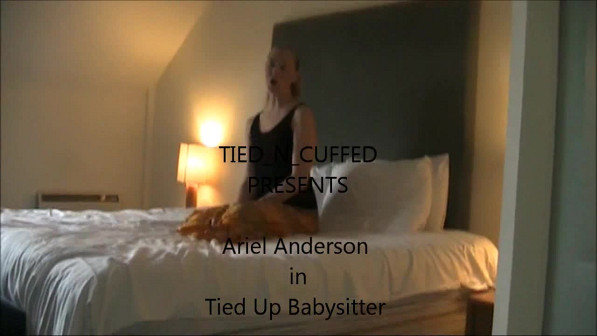 Ariel Anderssen the Tied Up Babysitter